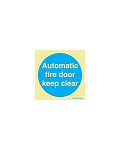 MANDATORY SIGN AUTOMATIC, FIRE DOOR KEEP CLEAR 150X150MM
