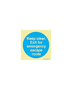 MANDATORY SIGN KEEP CLEAR, EXIT FOR ESCAPE 150X150MM
