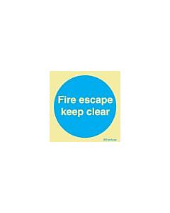 MANDATORY SIGN FIRE ESCAPE, KEEP CLEAR (SPECIFY SIZE)