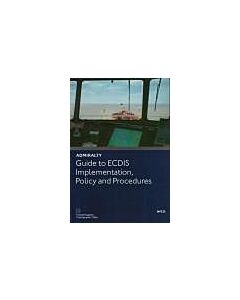 GUIDE TO ECDIS IMPLEMENTATION, POLICY & PROCEDURES NP232