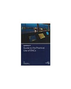 NP231 GUIDE TO THE PRACTICAL, USE OF ENCS USED IN ECDIS